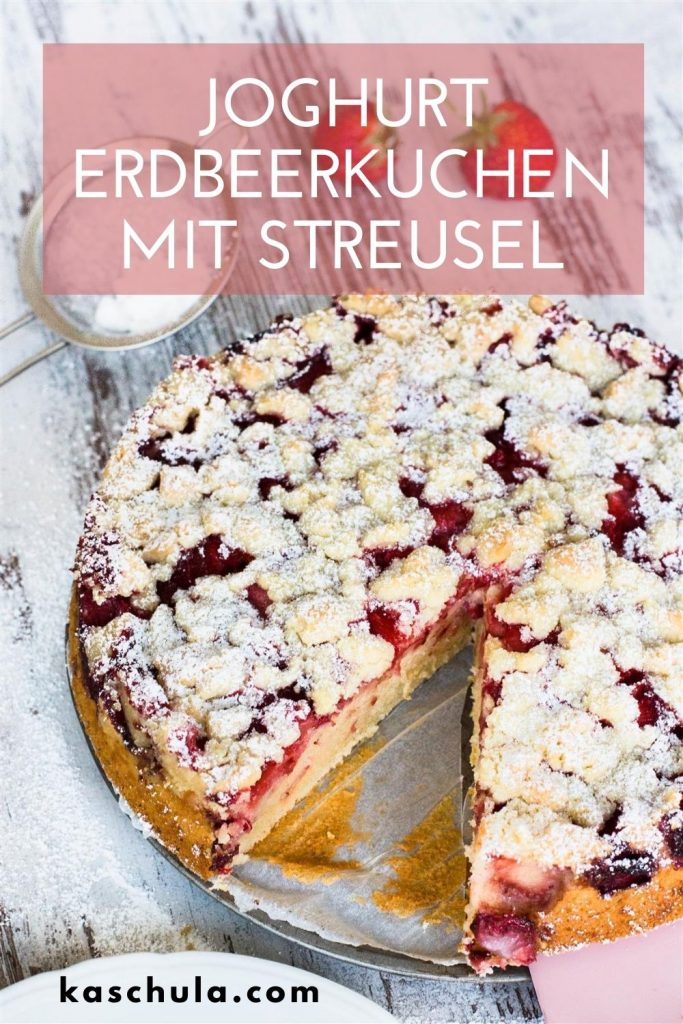 Erdbeerkuchen mit Streusel und Joghurt